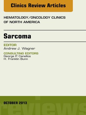 cover image of Sarcoma, an Issue of Hematology/Oncology Clinics of North America